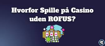 Casino Uden Rufus Nem Udbetaling og Spilfornøjelse