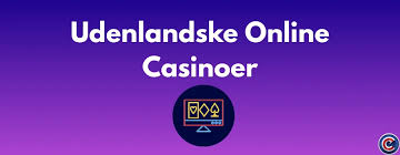 Udenlandske Casino En Guide til Spiloplevelser på Tværs af Grænser