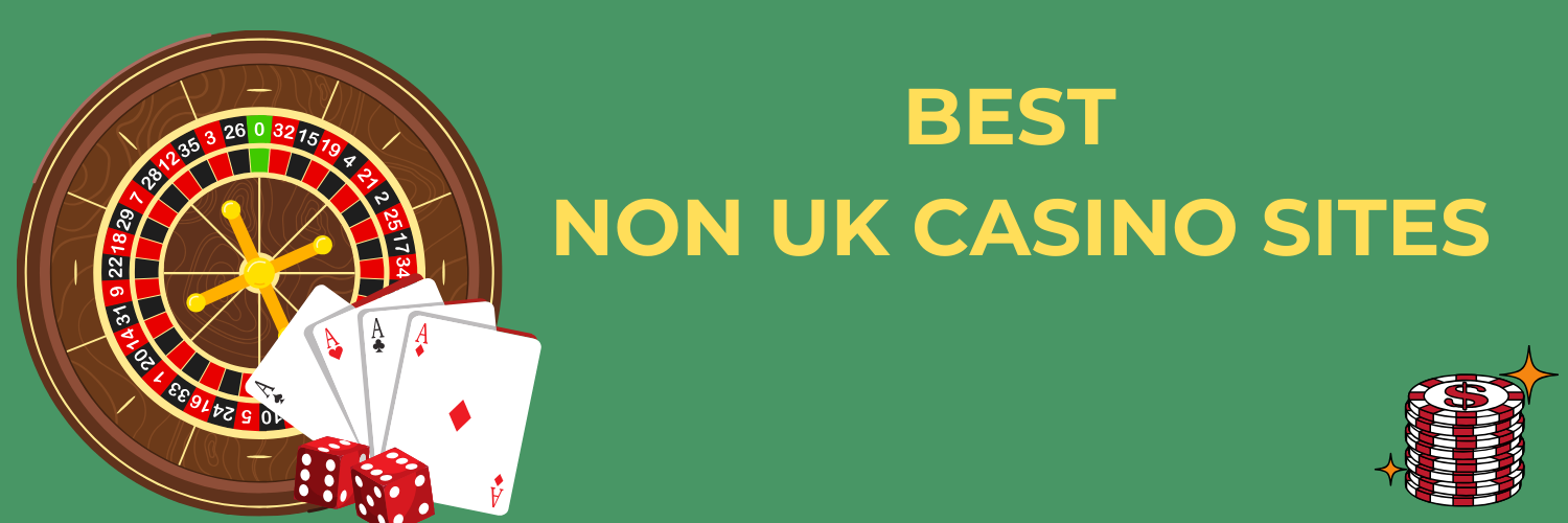 Exploring Non-UK Casinos Accepting Players from the UK