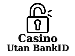 Casino Utan BankID - En Guide till Digitala Spelplattformar