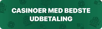 Hurtig Udbetaling Casino Din Guide til Speedy Udbetalinger