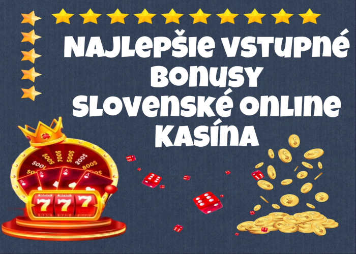 Zoznam kasín Najlepšie online a kamenné herne na Slovensku