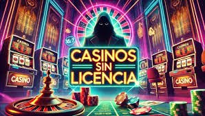 Cuidado con los Casinos Online sin Licencia Todo lo que Debes Saber